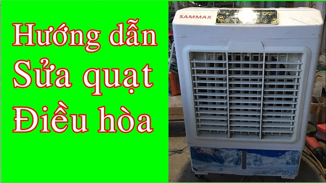 Huong Dan Sua Quat Dieu Hoa Tho Dien Lanh 24H Com