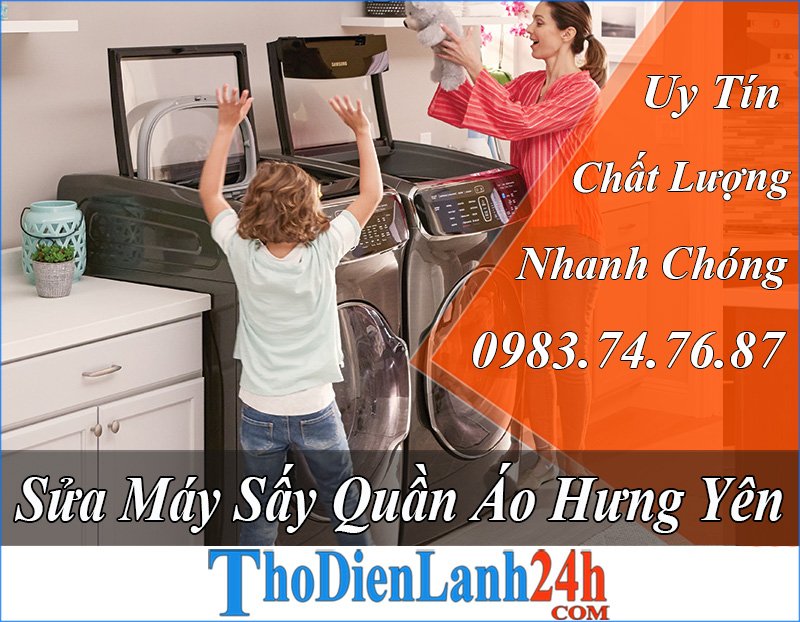 Sửa Máy Sấy Quần Áo Hưng Yên Tại Nhà - Chất Lượng - Nhanh Chóng - Giá Tốt Sửa Máy Sấy Quần Áo Hưng Yên Tại Nhà - Chất Lượng - Nhanh Chóng - Giá Tốt