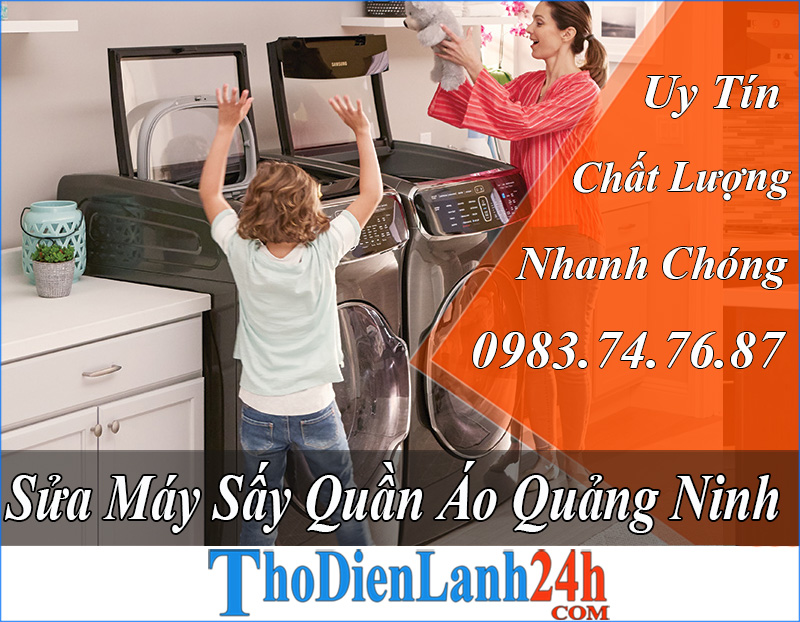 Sửa Máy Sấy Quần Áo Quảng Ninh Tại Nhà - Nhanh - Chất Lượng - Giá Tốt Sửa Máy Sấy Quần Áo Quảng Ninh Tại Nhà - Nhanh - Chất Lượng - Giá Tốt