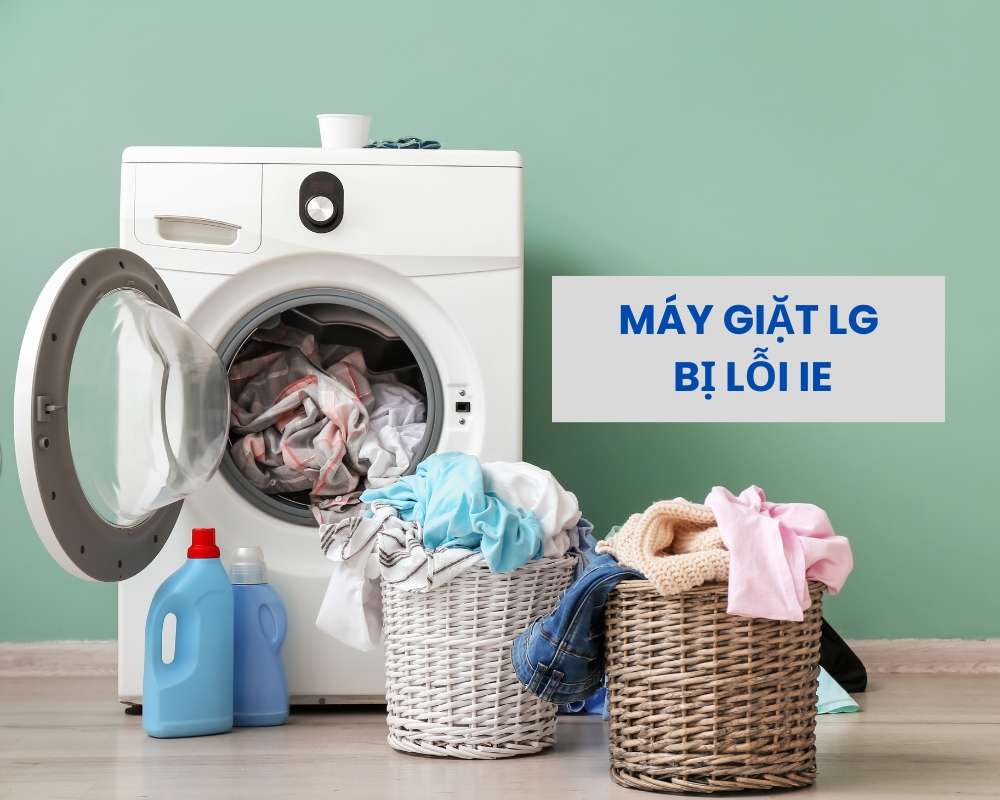 Các Rủi Ro Khi Máy Giặt Lg Báo Lỗi Ie Các Rủi Ro Khi Máy Giặt Lg Báo Lỗi Ie