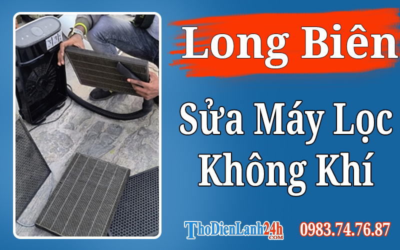 Dịch Vụ Sửa Máy Lọc Không Khí Long Biên Nhanh Chóng Thợ Giỏi Giá Tốt Dịch Vụ Sửa Máy Lọc Không Khí Long Biên Nhanh Chóng Thợ Giỏi Giá Tốt