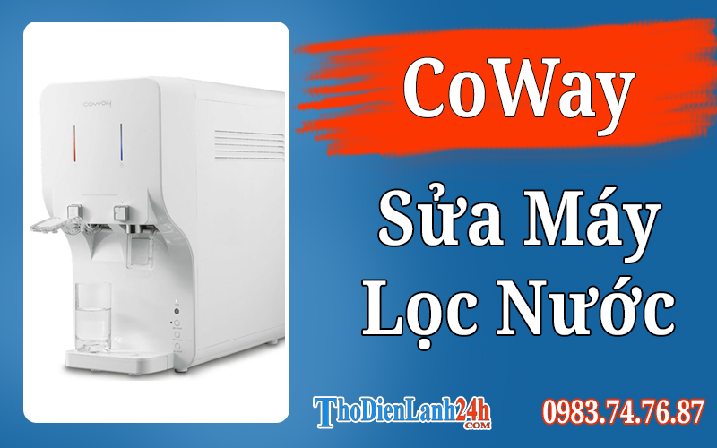 Sửa Máy Lọc Nước Coway Đúng Cách Giúp Bạn Sử Dụng Bền Lâu Sửa Máy Lọc Nước Coway Đúng Cách Giúp Bạn Sử Dụng Bền Lâu