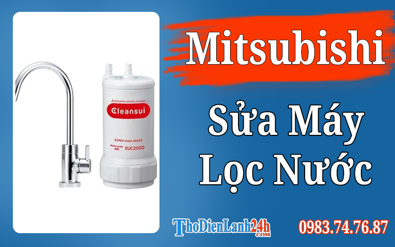 Sửa Máy Lọc Nước Mitsubishi Hiệu Quả Và Uy Tín Tại Thodienlanh24H Sửa Máy Lọc Nước Mitsubishi Hiệu Quả Và Uy Tín Tại Thodienlanh24H