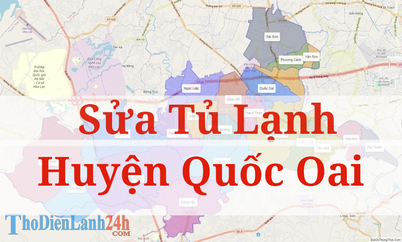 Sửa Tủ Lạnh Quốc Oai - Uy Tín Sửa Tủ Lạnh Quốc Oai - Uy Tín