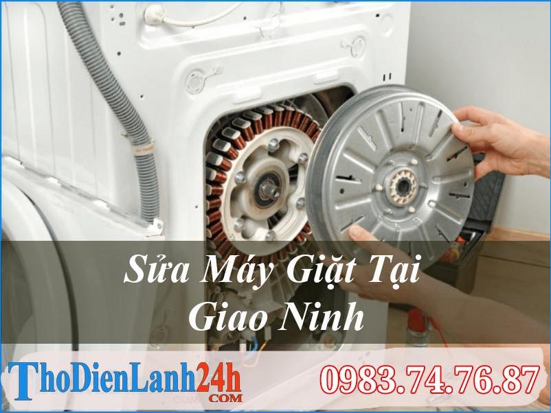 Sửa Máy Giặt Giao Ninh Giá Tốt - Thodienlanh24H Đến Ngay!