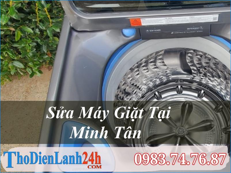 Sửa Máy Giặt Minh Tân Giá Tốt - Gọi Ngay Thodienlanh24H Đến Tận Nhà!
