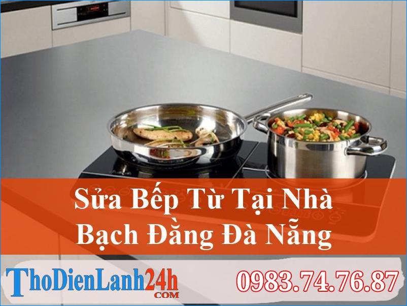 Sua Bep Tu Bach Dang Da Nang Thodienlanh24H