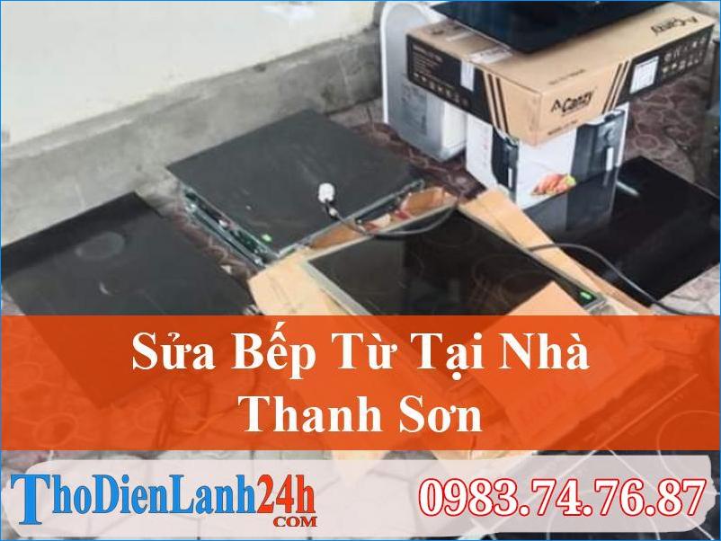 Sửa Bếp Từ Thanh Sơn Nhanh Chóng, Uy Tín | Thodienlanh24H