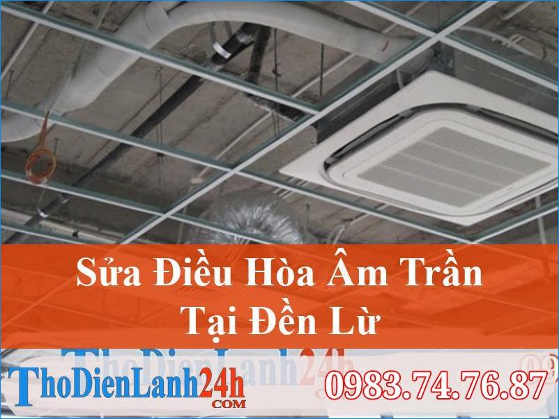 Sua Dieu Hoa Am Tran Den Lu Hoang Mai Thodienlanh24H