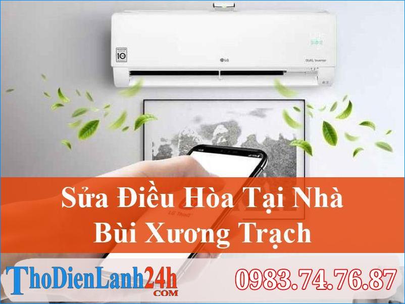 Sửa Điều Hòa Bùi Xương Trạch Hiệu Quả