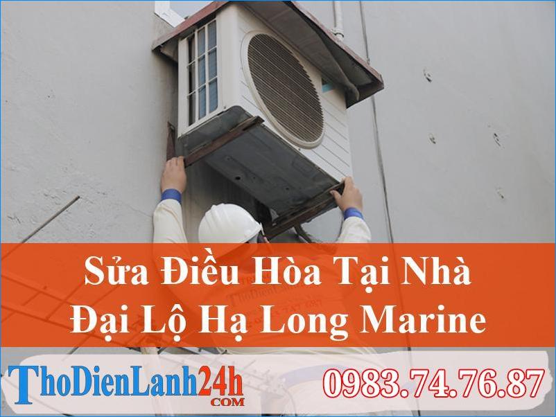 Sua Dieu Hoa Dai Lo Ha Long Marine Quang Ninh Thodienlanh24H