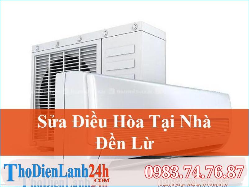 Sua Dieu Hoa Den Lu Hoang Mai Thodienlanh24H