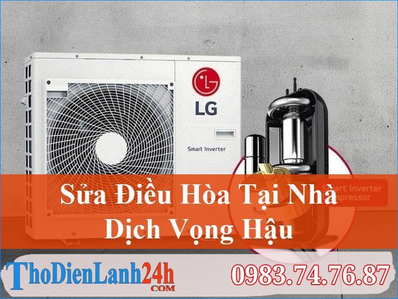 Dịch Vọng Hậu Chuyên Sửa Điều Hòa Đáng Tin Cậy Và Nhanh Chóng