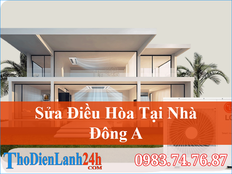 Sua Dieu Hoa Dong A Nam Dinh Thodienlanh24H
