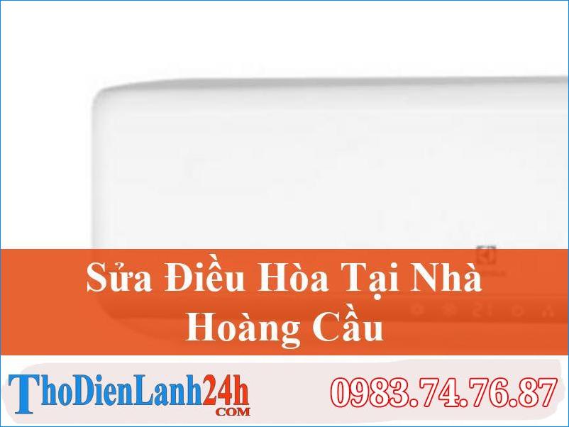 Sua Dieu Hoa Hoang Cau Dong Da Thodienlanh24H