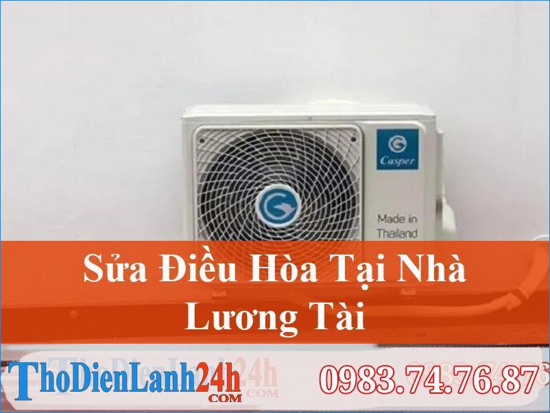 Sửa Điều Hòa Tại Lương Tài Tận Nơi | Cam Kết Hết Lỗi