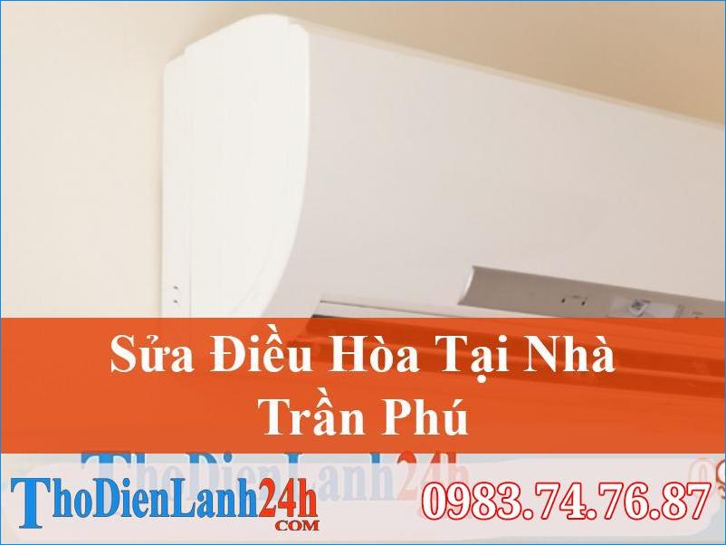 Sua Dieu Hoa Tran Phu Ha Dong Thodienlanh24H