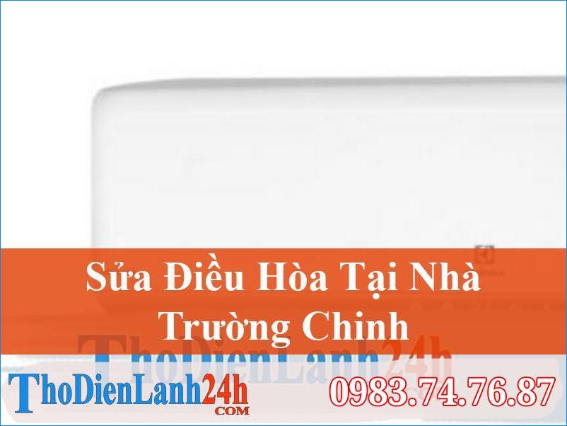 Sua Dieu Hoa Truong Chinh Dong Da Thodienlanh24H