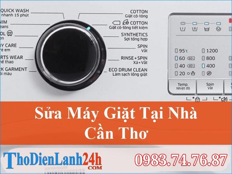 Sửa Máy Giặt Cần Thơ Tận Nhà – Nhanh Chóng – Chuyên Nghiệp – Bảo Hành Dài Hạn