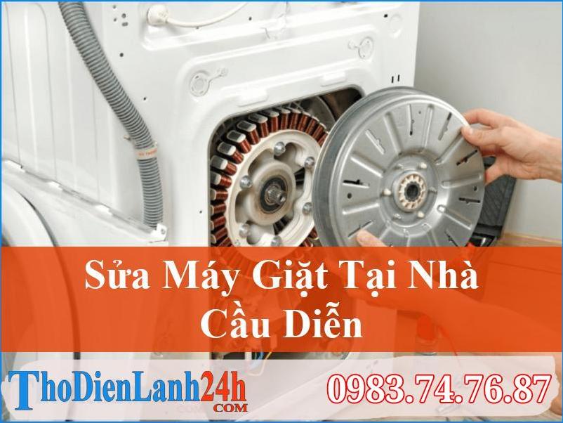 Sửa Máy Giặt Cầu Diễn Tại Nhà Giá Rẻ Uy Tín Chất Lượng Tốt Nhất