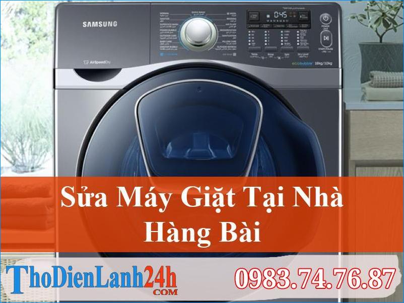 Sửa Máy Giặt Hàng Bài Giá Tốt – Thodienlanh24H