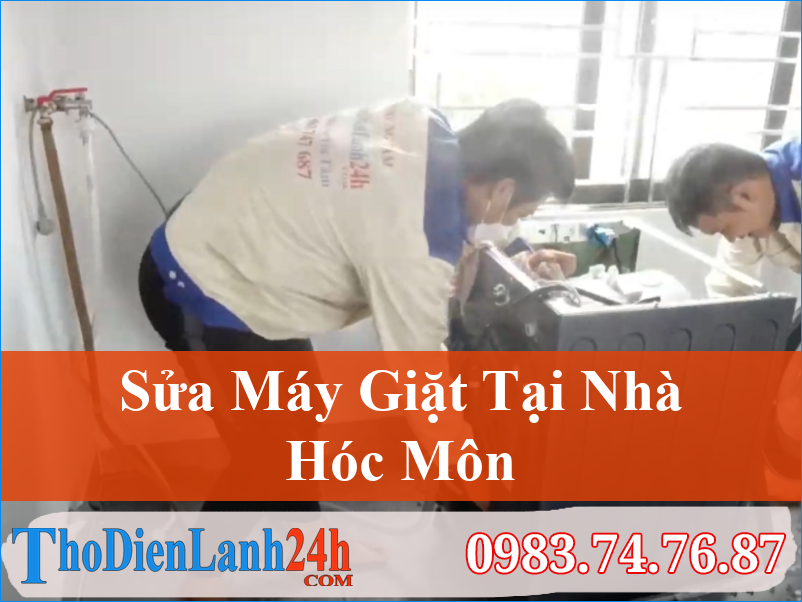 Nhận Sửa Máy Giặt Tại Hóc Môn Tận Nhà Thợ 10 Năm Giá Tốt