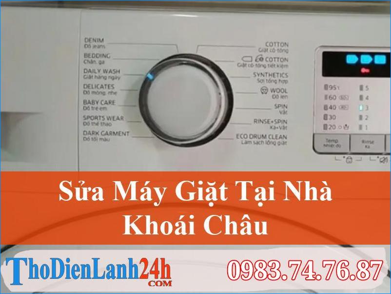Sửa Máy Giặt Khoái Châu Tại Nhà Nhanh, Giá Tốt, Bảo Hành Dài