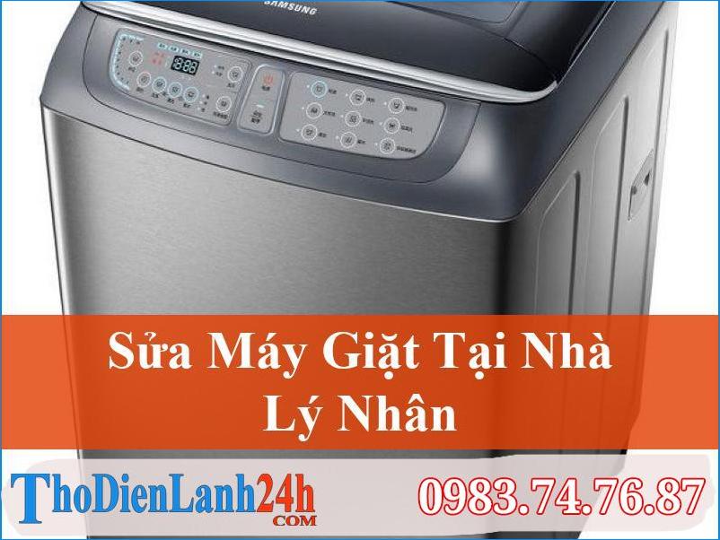 Sửa Máy Giặt Lý Nhân Tại Nhà Uy Tín, Hiệu Quả, Giá Tốt