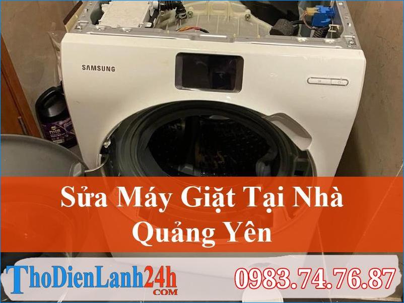 Sửa Máy Giặt Quảng Yên Uy Tín, Cam Kết Hết Lỗi, Nhanh Chóng