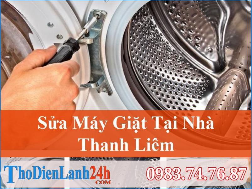 Sửa Máy Giặt Thanh Liêm Tại Nhà Uy Tín, Đảm Bảo, Nhanh