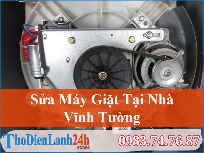 Sửa Máy Giặt Vĩnh Tường Tại Nhà, Đảm Bảo Chất Lượng