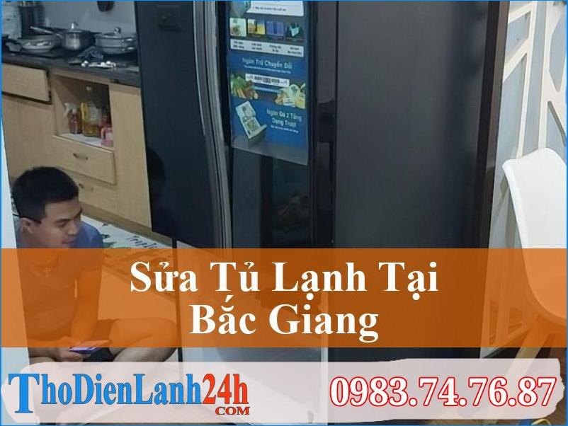 Sửa Tủ Lạnh Bắc Giang Giá Rẻ - Gọi Ngay Thodienlanh24H!