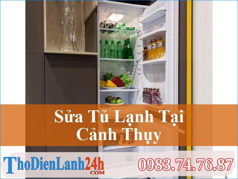 Sửa Tủ Lạnh Cảnh Thụy Giá Tốt - Gọi Ngay Thodienlanh24H!