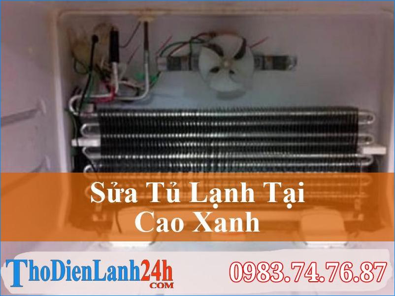 Sửa Tủ Lạnh Cao Xanh Nhanh Chóng Tận Nơi Đáng Tin Cậy Giá Tốt Nhất