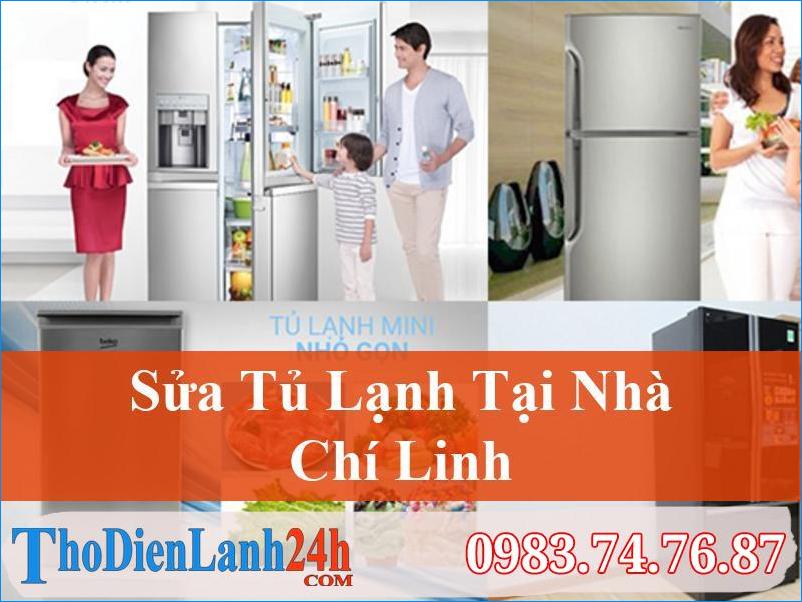 Sửa Tủ Lạnh Chí Linh Tận Nhà, Đảm Bảo, Có Bảo Hành