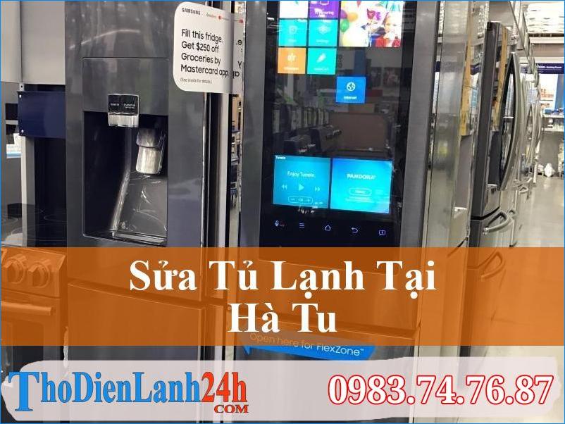 Sửa Tủ Lạnh Hà Tu Cấp Tốc Tận Nơi Giải Pháp Khắc Phục Mọi Sự Cố Hiệu Quả