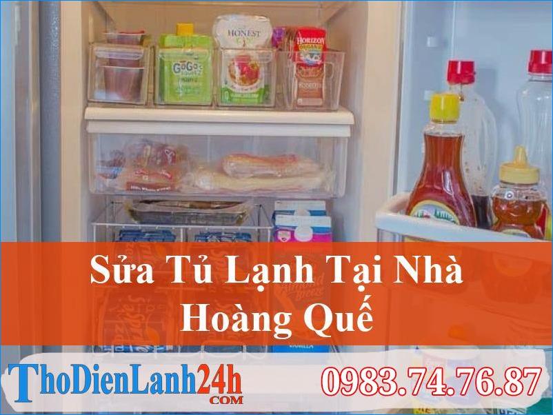 Sua Tu Lanh Hoang Que Thodienlanh24H