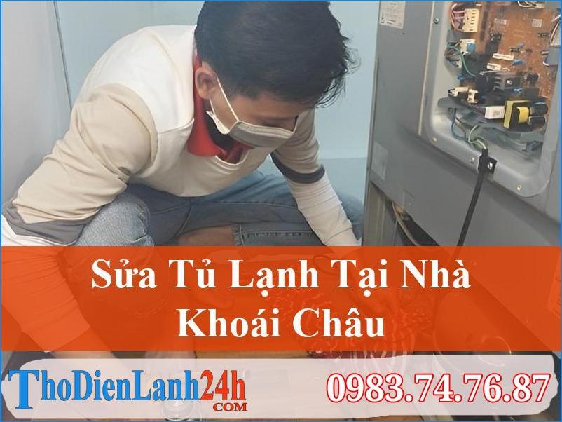 Sửa Tủ Lạnh Khoái Châu Tại Nhà Nhanh Chóng, Đảm Bảo, Chất Lượng