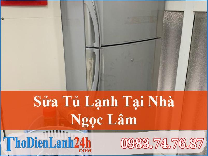 Sua Tu Lanh Ngoc Lam Long Bien Thodienlanh24H