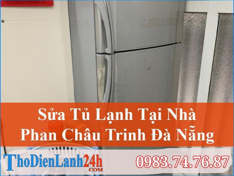Sua Tu Lanh Phan Chau Trinh Da Nang Thodienlanh24H