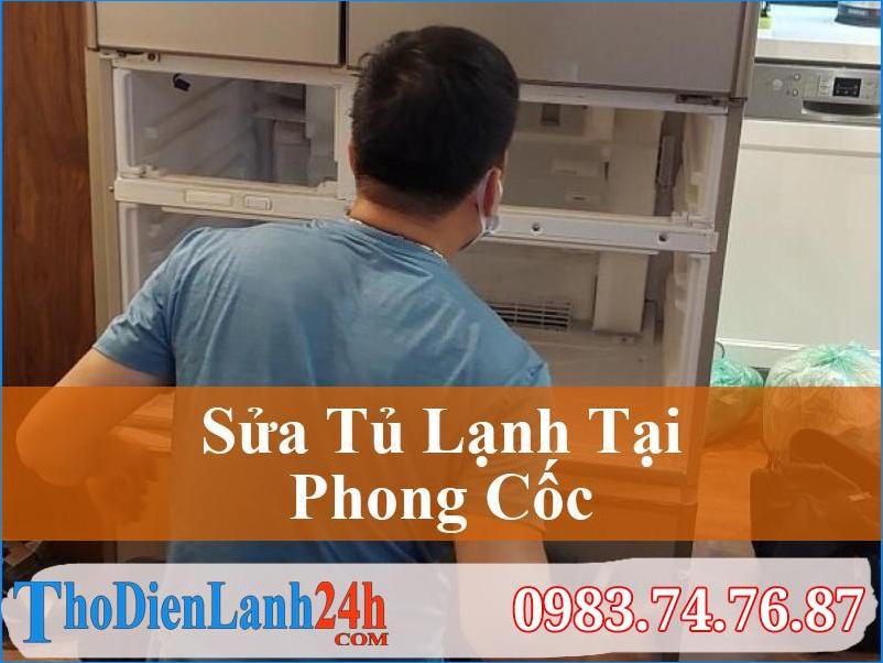 Sửa Tủ Lạnh Phong Cốc Giá Tốt - Gọi Ngay Thodienlanh24H.com!