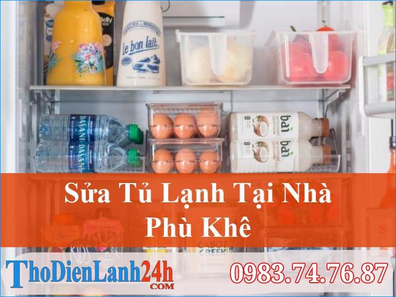 Sua Tu Lanh Phu Khe Thodienlanh24H