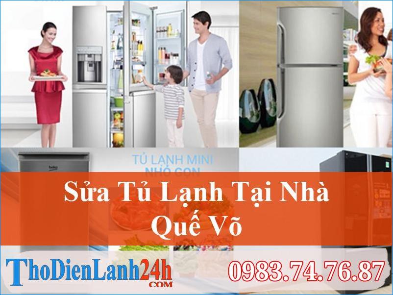 Sửa Tủ Lạnh Tại Quế Võ Tận Nơi Nhanh Chóng, Giá Tốt