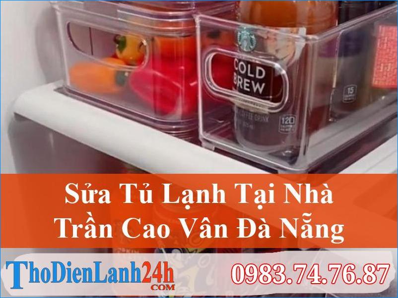 Sua Tu Lanh Tran Cao Van Da Nang Thodienlanh24H