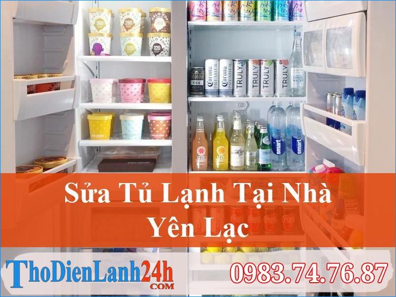 Sửa Tủ Lạnh Yên Lạc Tại Nhà Nhanh, Chất Lượng, Chuyên Nghiệp