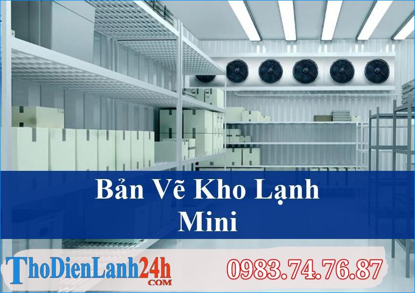 Bản Vẽ Kỹ Thuật Kho Lạnh Mini Giải Pháp Bảo Quản Tối Ưu Mọi Ngành Nghề