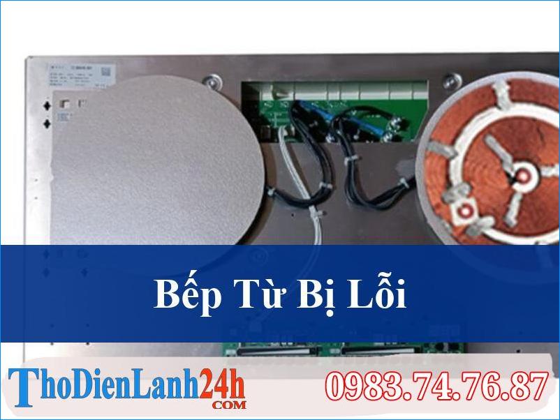 Bếp Từ Bị Lỗi Thường Gặp Và Giải Pháp Hiệu Quả Từ Chuyên Gia
