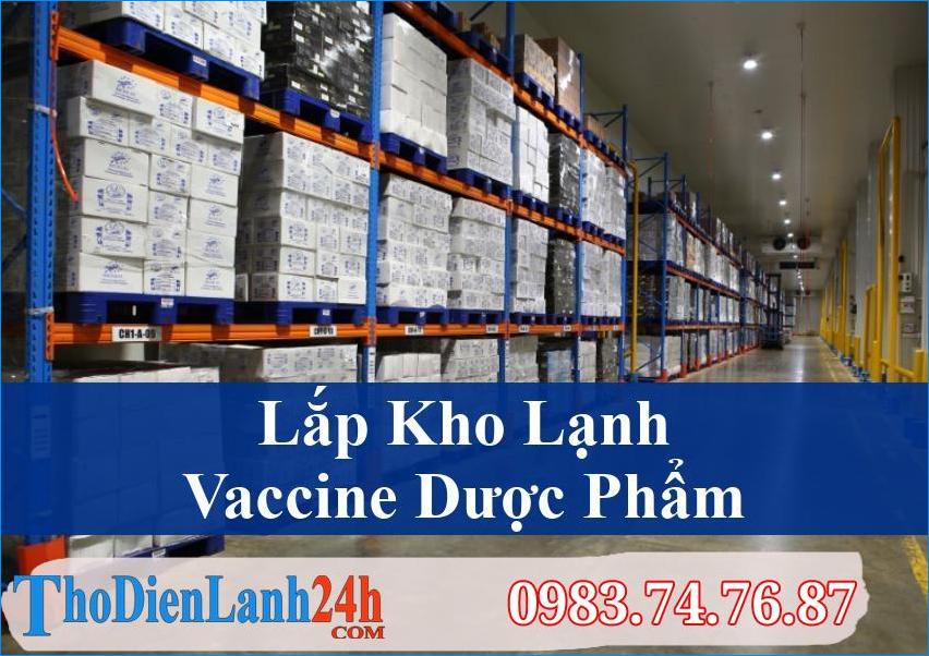 Lắp Kho Lạnh Bảo Quản Vaccine Dược Phẩm Giải Pháp Tối Ưu Mọi Nhu Cầu Ngành Y Tế