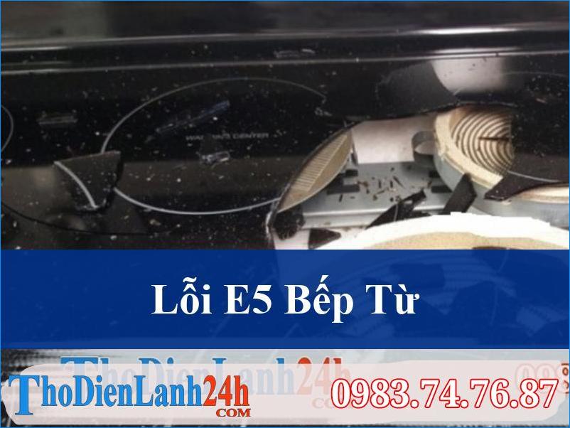 Lỗi E5 Bếp Từ Hiểu Rõ Nguyên Nhân Và Cách Khắc Phục Nhanh Chóng