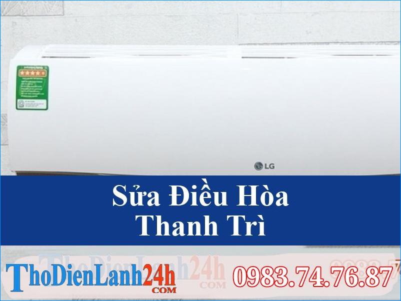 Sua Dieu Hoa Thanh Tri Tho Dien Lanh24H